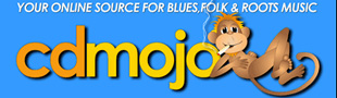 CDMojo is your online source for Blues, Folk and Roots music!
